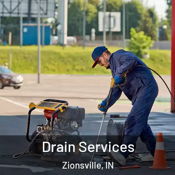  Drain Services Zionsville, IN