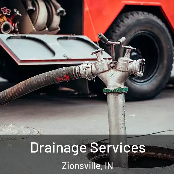 Drainage Services Zionsville, IN
