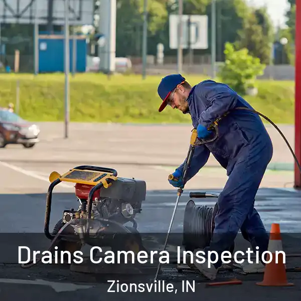  Drains Camera Inspection Zionsville, IN
