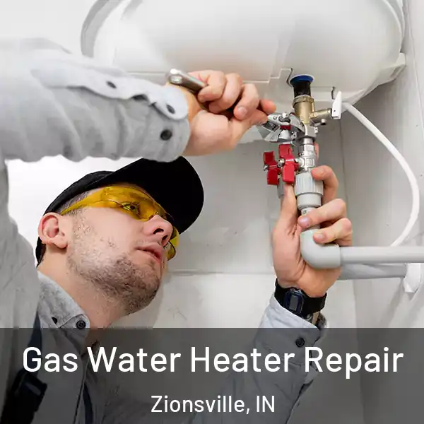  Gas Water Heater Repair Zionsville, IN