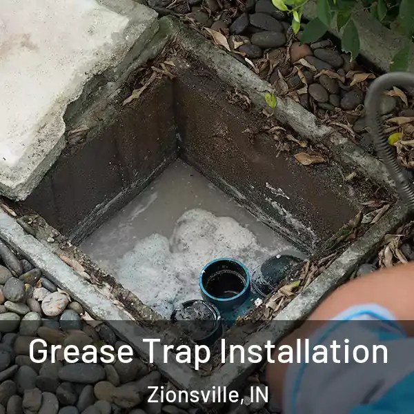  Grease Trap Installation Zionsville, IN