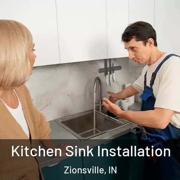  Kitchen Sink Installation Zionsville, IN