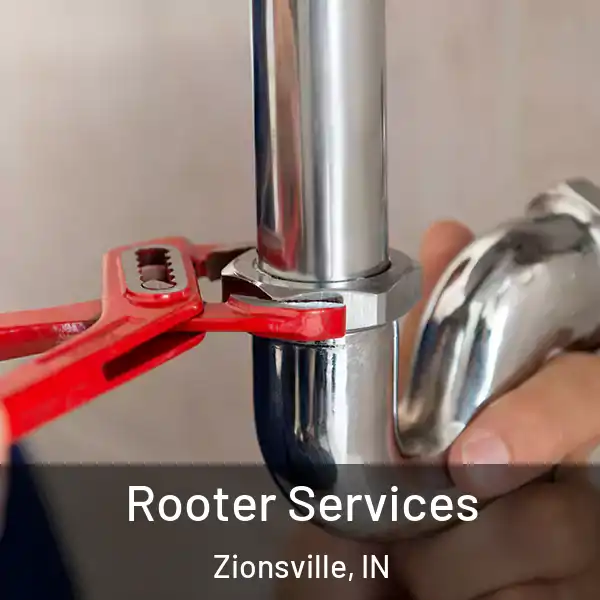  Rooter Services Zionsville, IN