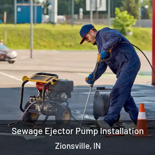  Sewage Ejector Pump Installation Zionsville, IN