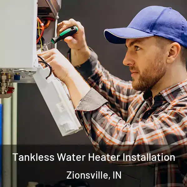  Tankless Water Heater Installation Zionsville, IN