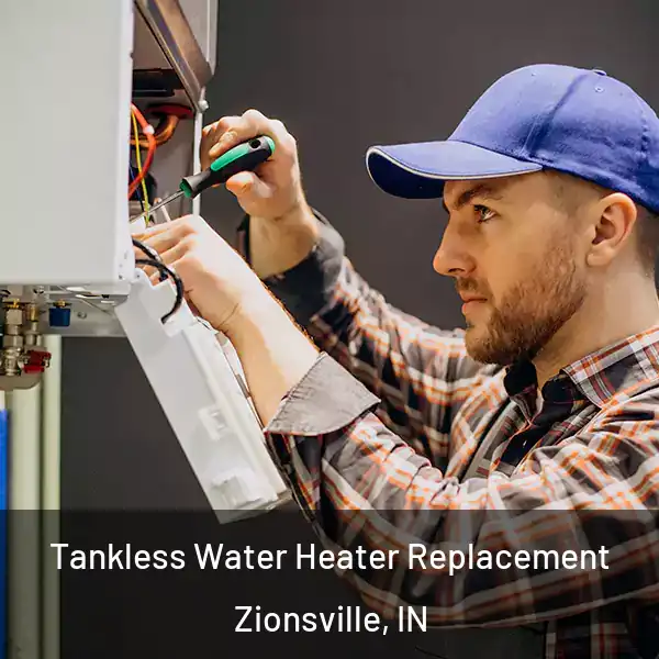 Tankless Water Heater Replacement Zionsville, IN