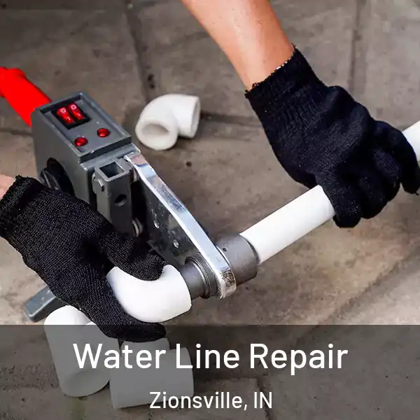  Water Line Repair Zionsville, IN